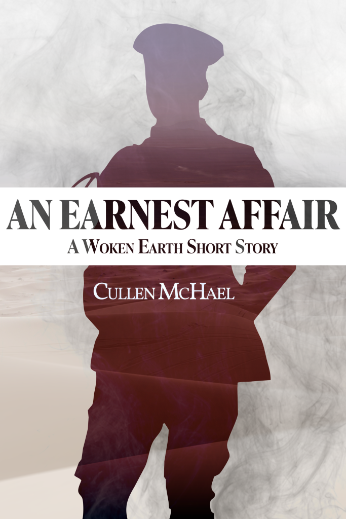 A book called An Earnest Affair. The cover depicts a World War I era officer with a riding crop in outline only, against an abstract desert backdrop.